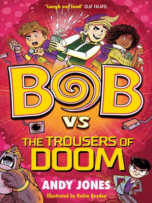Bob vs the Trousers of Doom - ebook